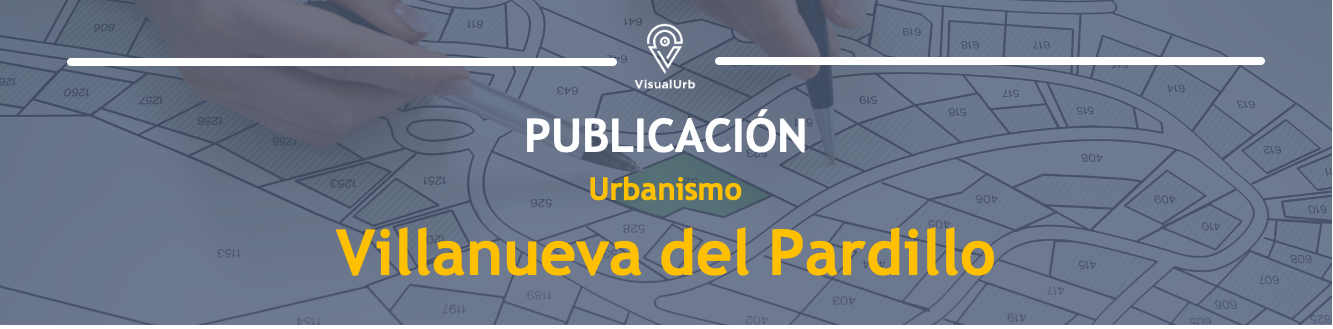 Publicacion Urbanismo Villanueva del Pardillo Urbanismo Madrid