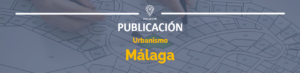 Urbanismo-Malaga